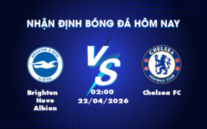 brighton hove albion chelsea fc 22 04 ngoai hang anh