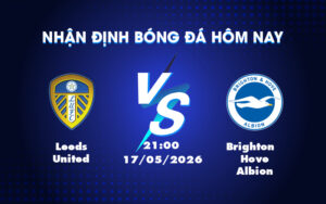 leeds united brighton hove albion 17 05 ngoai hang anh