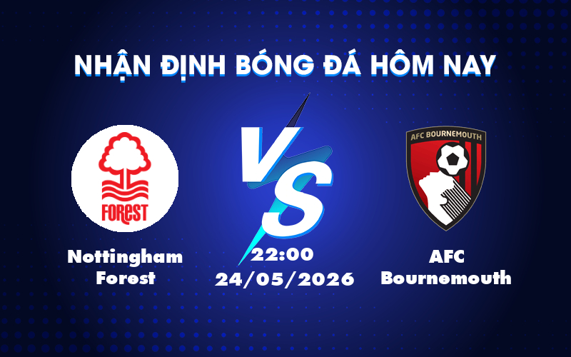 nottingham forest afc bournemouth 24 05 ngoai hang anh